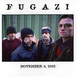 Fugazi : November 4, 2002